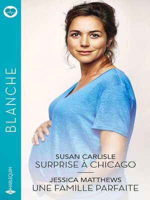 cover image of Surprise à Chicago--Une famille parfaite